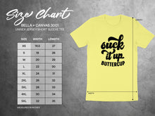 Suck It Up Buttercup Short Sleeve Tee