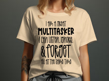 I Am a Great Multitasker Fun Graphic Tee