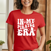 In My Pirates Era T-Shirt/Crewneck/Hoodie - PTOWN0021
